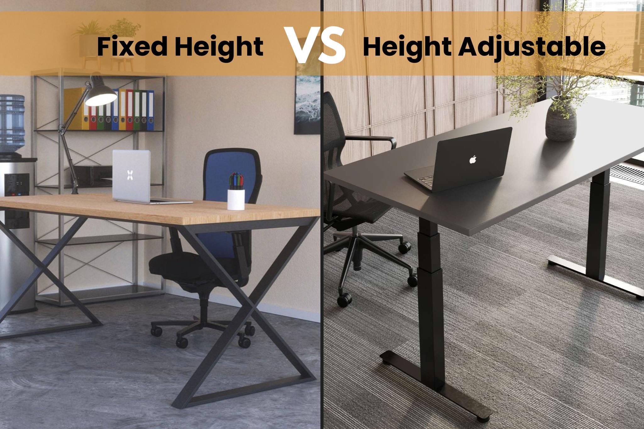 Fixed-Height vs. Adjustable-Height Desks Bureaux à hauteur fixe ou à hauteur réglable